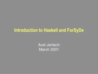 Introduction to Haskell and ForSyDe