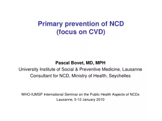 Primary prevention of NCD (focus on CVD)