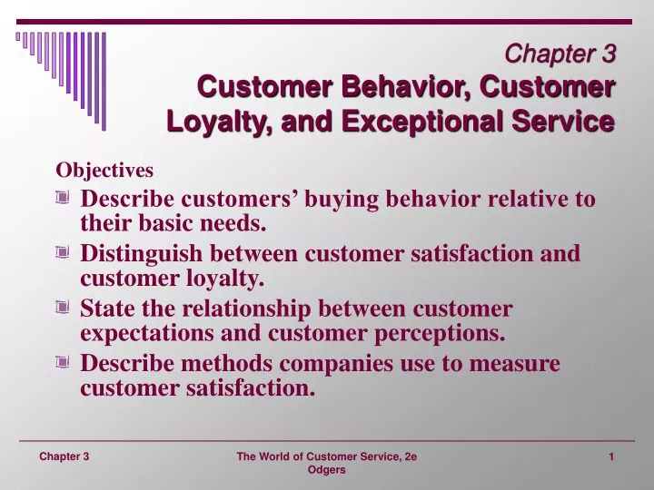 chapter 3 customer behavior customer loyalty and exceptional service