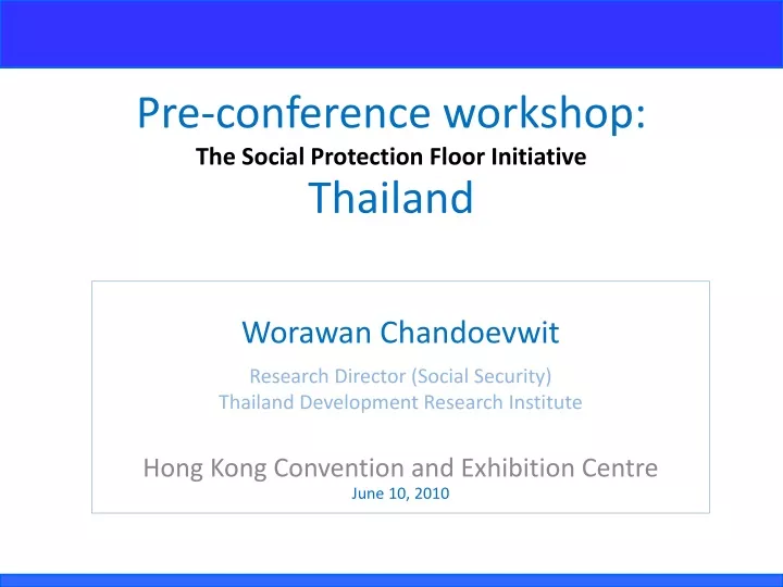 pre conference workshop the social protection floor initiative thailand