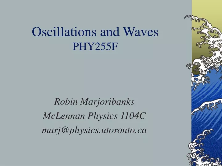oscillations and waves phy255f