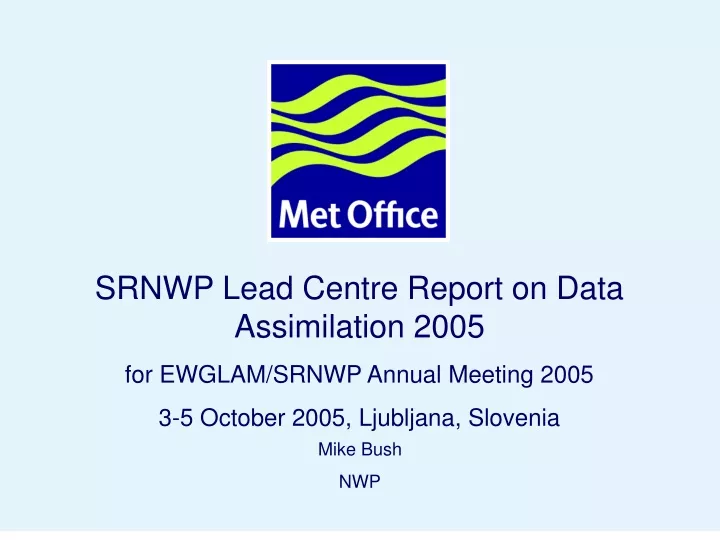 srnwp lead centre report on data assimilation