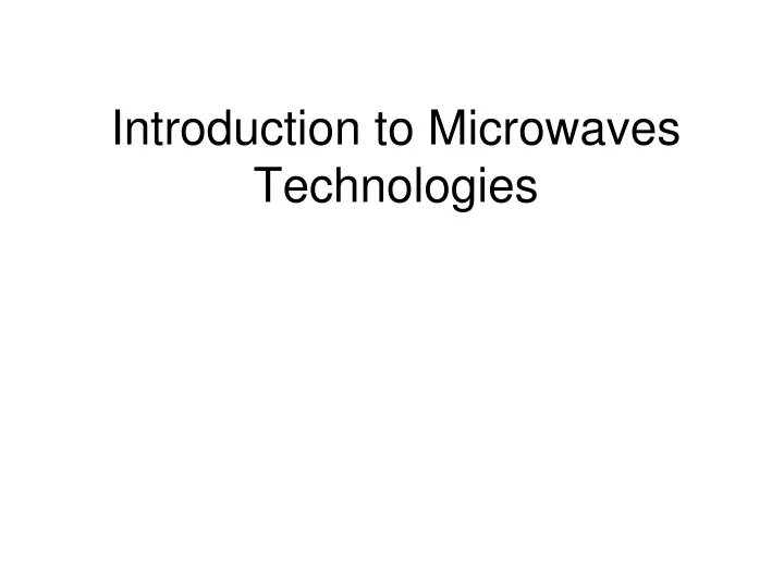 introduction to microwaves technologies