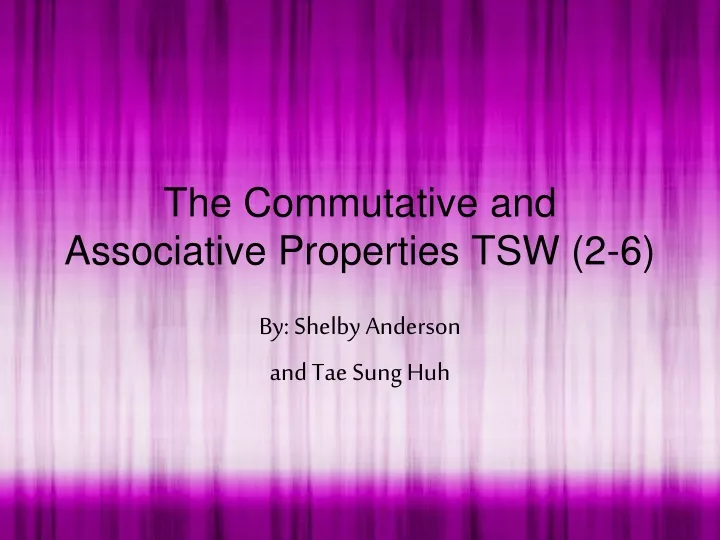 the commutative and associative properties tsw 2 6