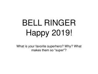 BELL RINGER Happy 2019!
