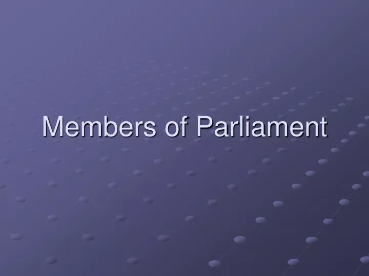 members of parliament