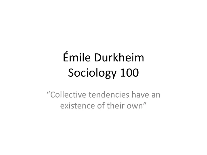 mile durkheim sociology 100