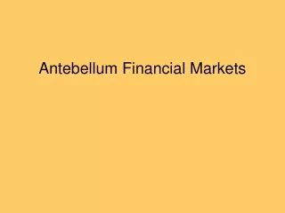 Antebellum Financial Markets