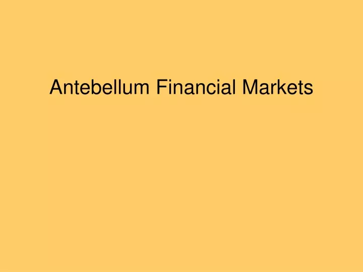 antebellum financial markets