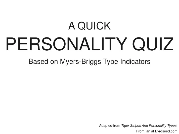 a quick personality quiz