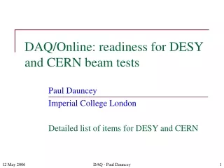 DAQ/Online: readiness for DESY and CERN beam tests