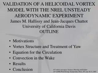 Motivations Vortex Structure and Treatment of Yaw Equation for the Circulation