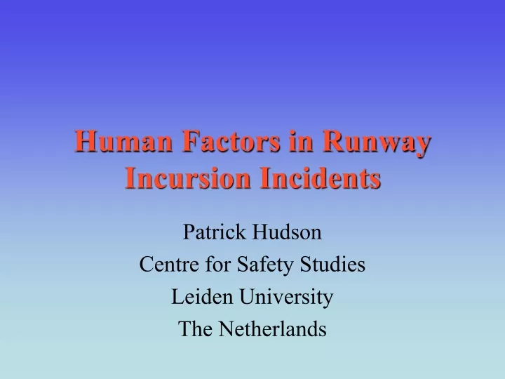 human factors in runway incursion incidents