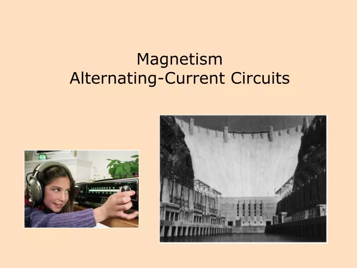 magnetism alternating current circuits