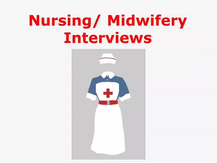 nursing midwifery interviews