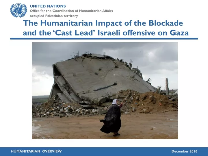 the humanitarian impact of the blockade and the cast lead israeli offensive on gaza