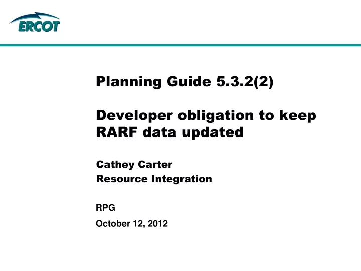 planning guide 5 3 2 2 developer obligation to keep rarf data updated