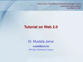 Invited Lecture, “Foundations of Internet Technologies” Course University of Cyprus, Nicosia