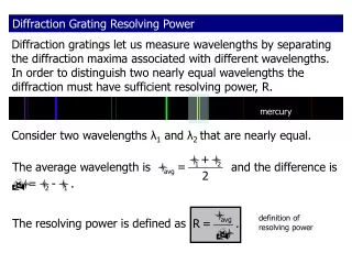 Consider two wavelengths  λ 1  and  λ 2  that are nearly equal.