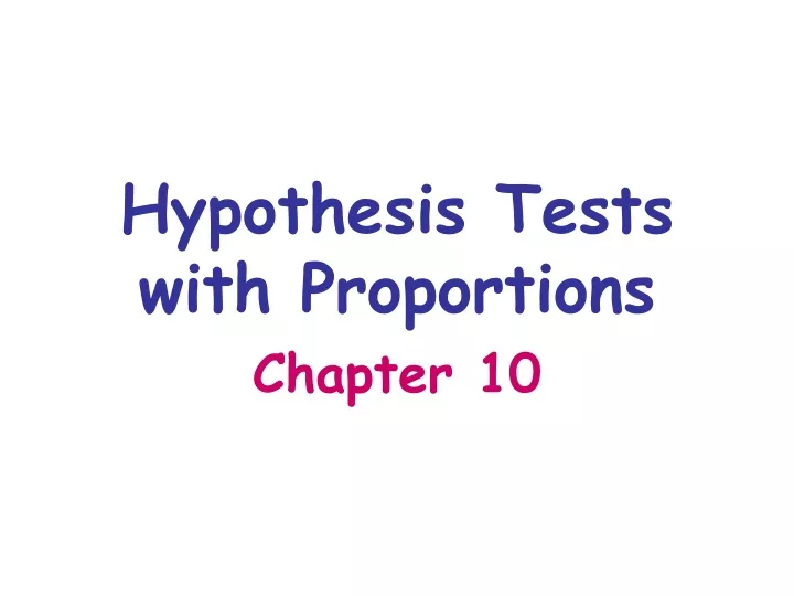 hypothesis tests with proportions