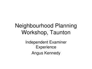 Neighbourhood Planning Workshop, Taunton