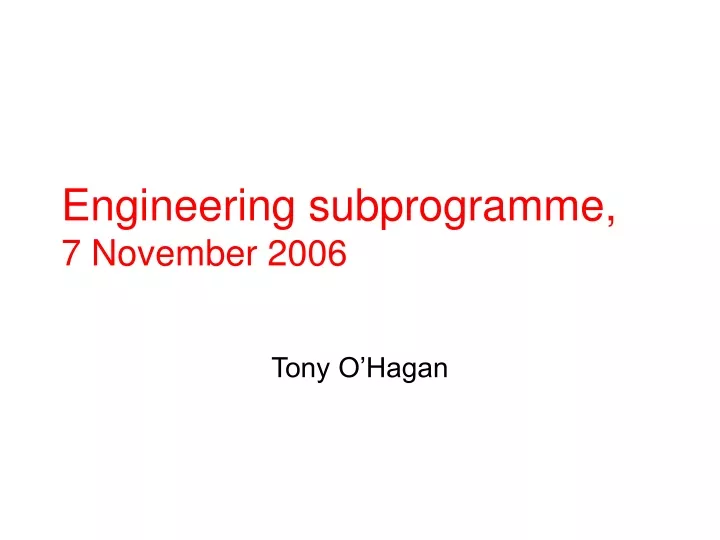 engineering subprogramme 7 november 2006