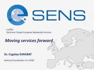 Dr. Cagatay KARABAT National Coordinator of e-SENS