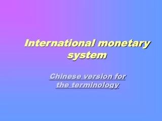 International monetary system