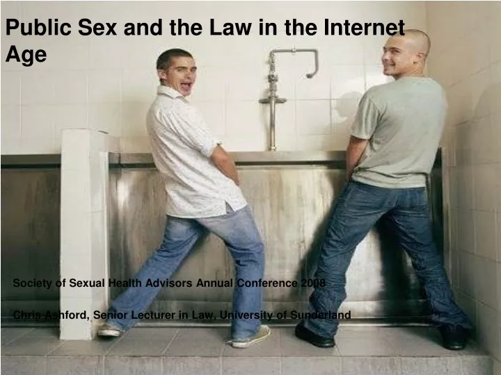 public sex and the law in the internet age