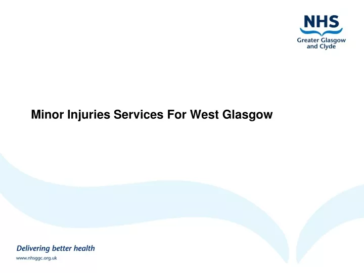 minor injuries services for west glasgow