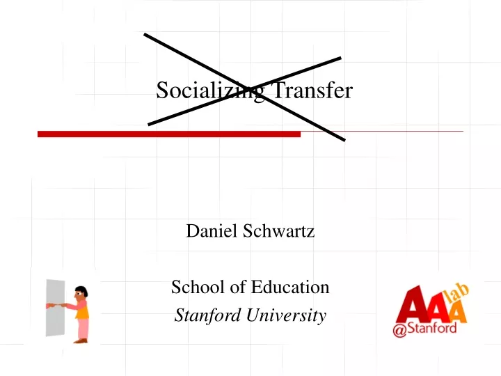socializing transfer
