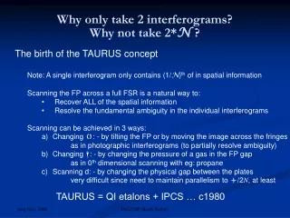 Why only take 2 interferograms? Why not take 2* N  ?