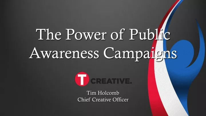 the power of public awareness campaigns