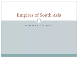 Empires of South Asia