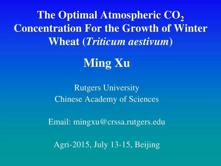 the optimal atmospheric co 2 concentration for the growth of winter wheat triticum aestivum
