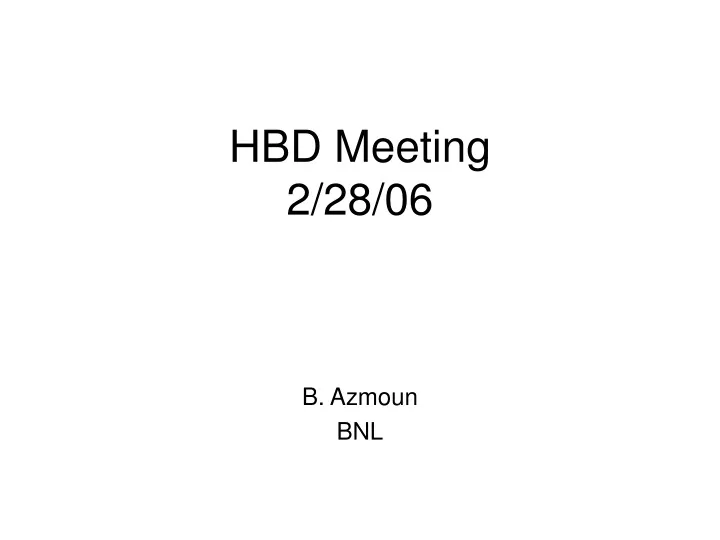 hbd meeting 2 28 06