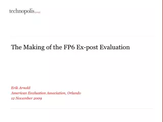 The Making of the FP6 Ex-post Evaluation