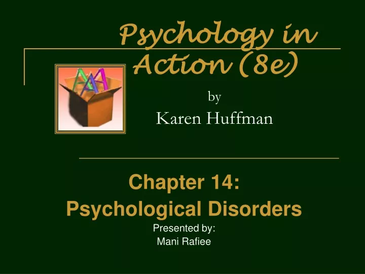 psychology in action 8e by karen huffman