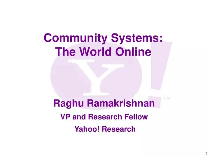 raghu ramakrishnan vp and research fellow yahoo research