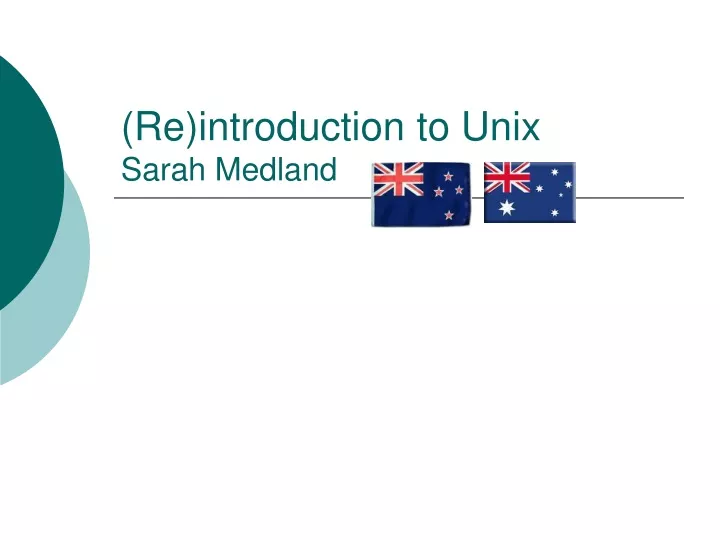 re introduction to unix sarah medland