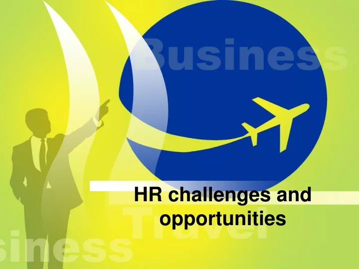 hr challenges and opportunities