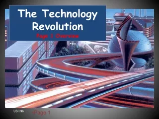 The Technology Revolution   Page 1 Overview