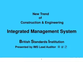 To develop in principle an Integrated Management System using Management Standards for