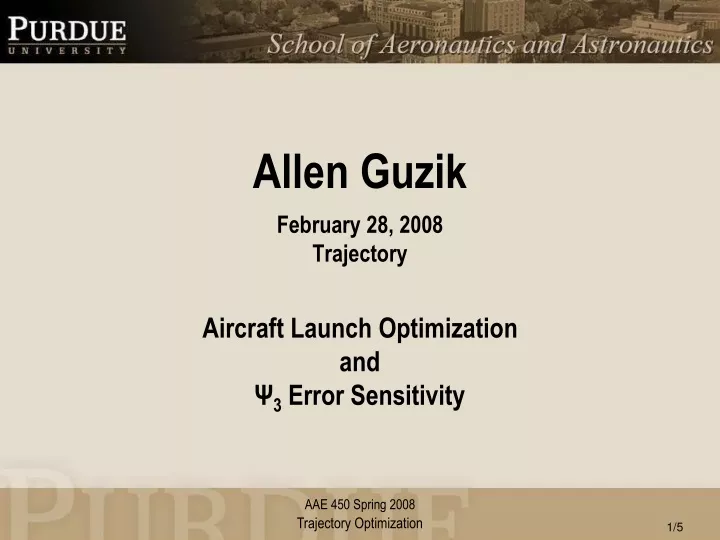 allen guzik february 28 2008 trajectory aircraft launch optimization and 3 error sensitivity