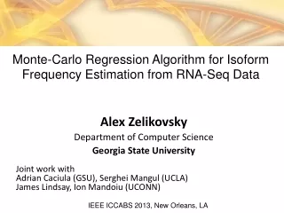 Alex  Zelikovsky Department of Computer Science Georgia State University Joint work with