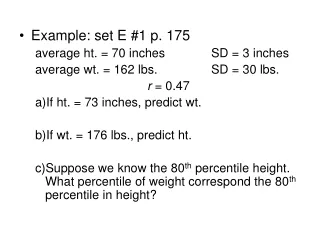 Example: set E #1 p. 175 average ht. = 70 inches		SD = 3 inches