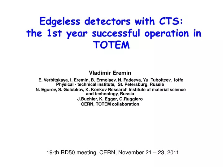 edgeless detectors with cts the 1st year successful operation in totem