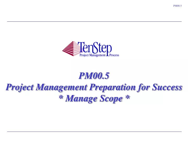 pm00 5 project management preparation for success manage scope