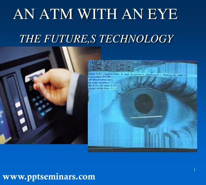 an atm with an eye the future s technology