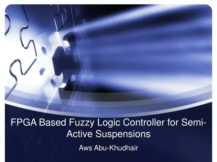 fpga based fuzzy logic controller for semi active suspensions